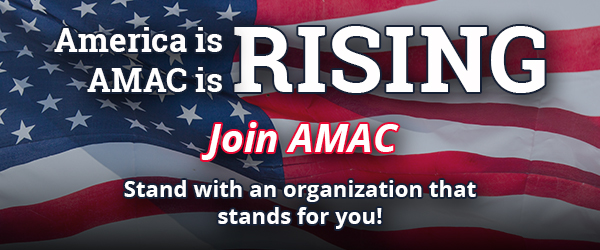 America is RISING. AMAC is RISING. Join AMAC. Stand with an organization that stands for you!